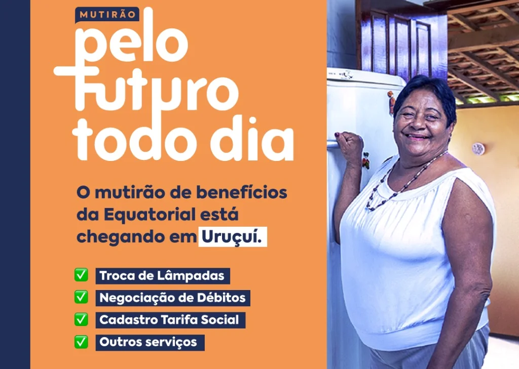 Equatorial Piauí realiza mutirão de atendimento em Uruçuí