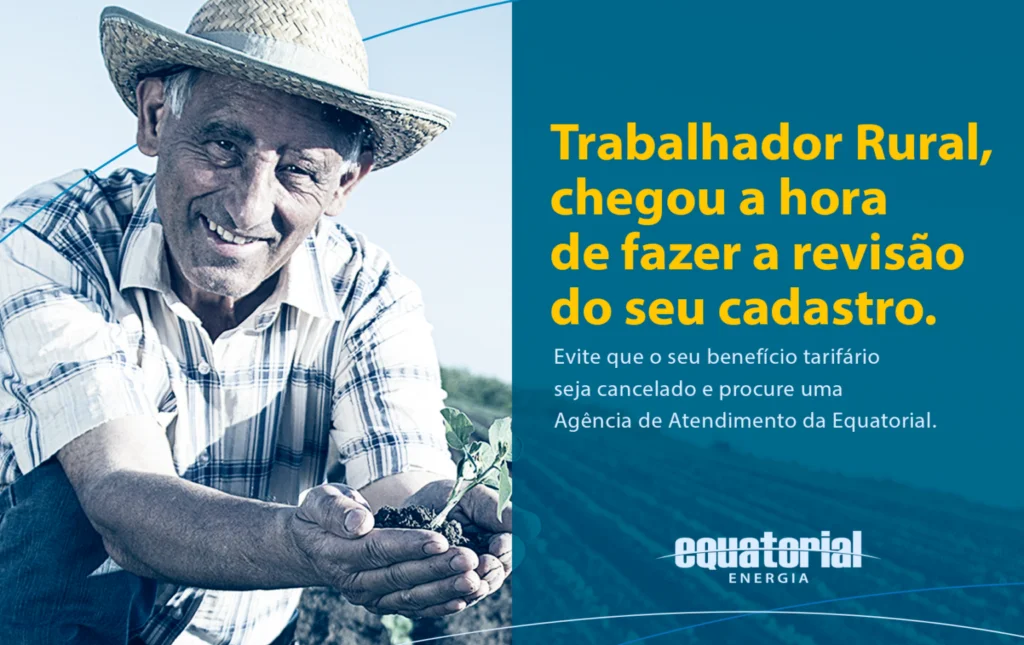 Equatorial Piauí convoca consumidores rurais para Revisão Cadastral