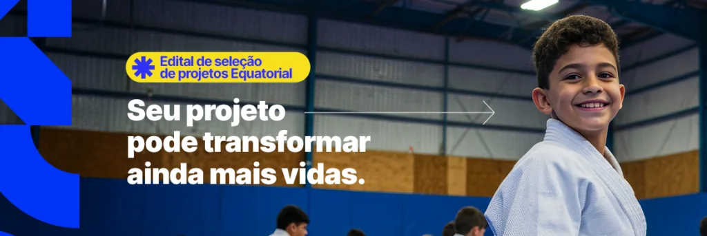 Grupo Equatorial lança edital e investirá até R$ 17 milhões em projetos culturais e esportivos em sete estados