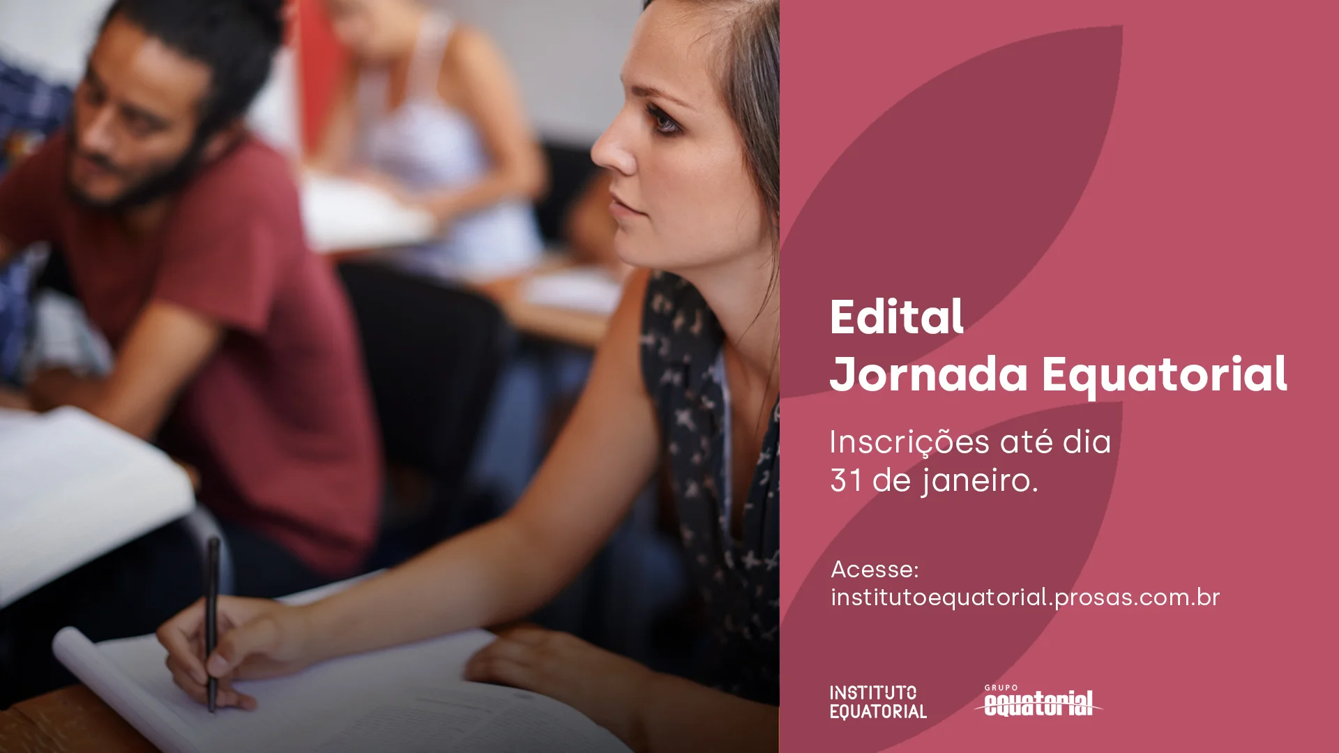 Instituto Equatorial prorroga inscrições para o Edital Jornada até dia 31 de janeiro