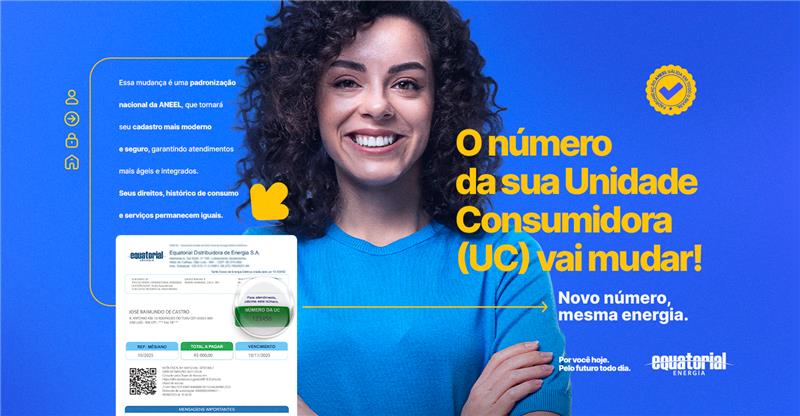 Equatorial informa cronograma atualizado para padronização nacional do número das Unidades Consumidoras